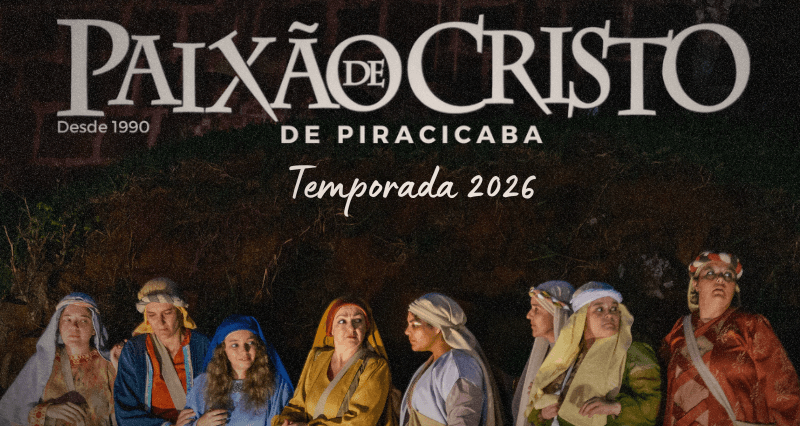 Banner do evento Paixão de Cristo de Piracicaba - Temporada 2026