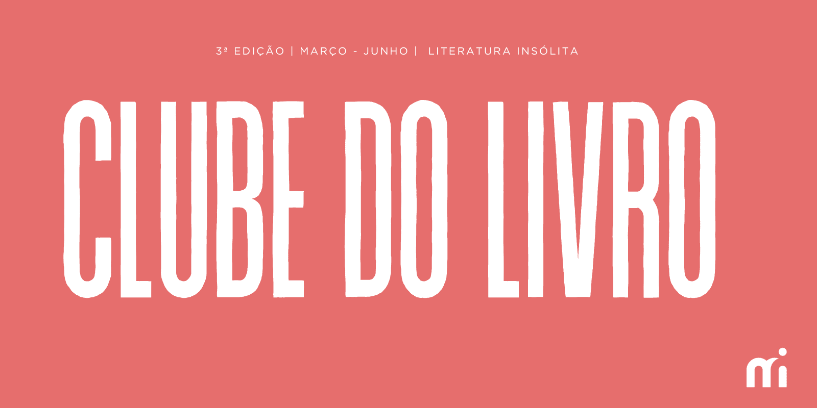 Banner do evento Clube do Livro - 3ª Edição | Literatura Insólita