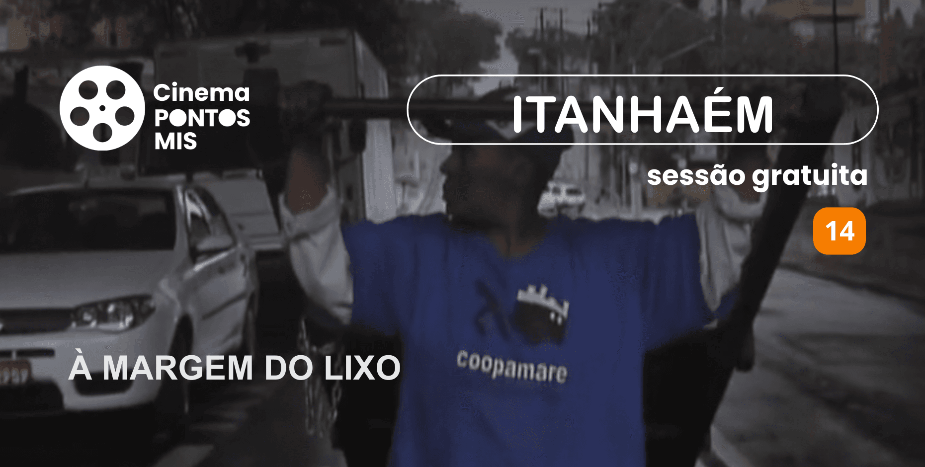 Banner do evento Cinema gratuito - À Margem do Lixo