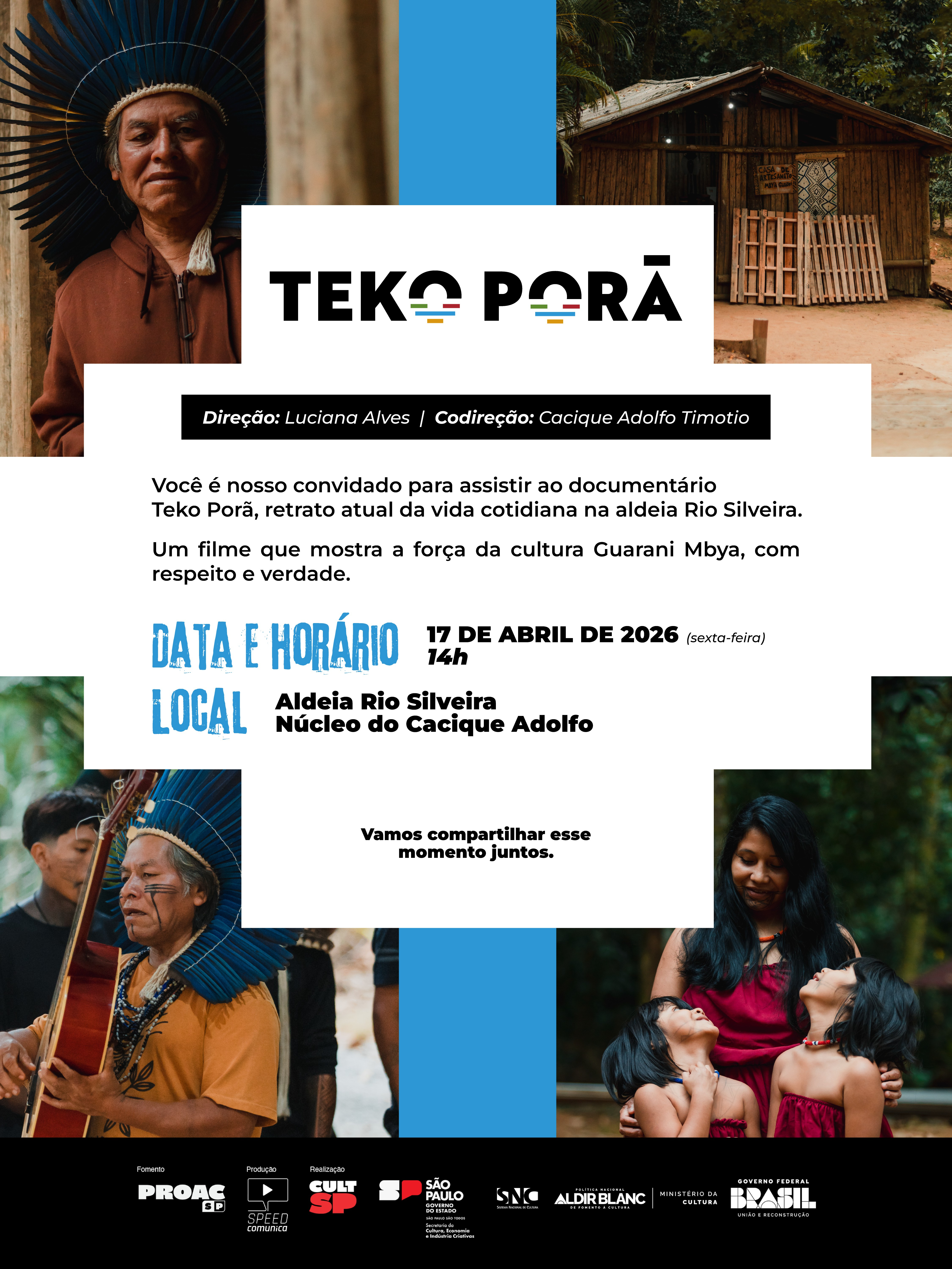 Banner do evento Exibição do Documentário Teko Porã: Retrato Atual da Vida Cotidiana na Aldeia Guarani Rio Silveira