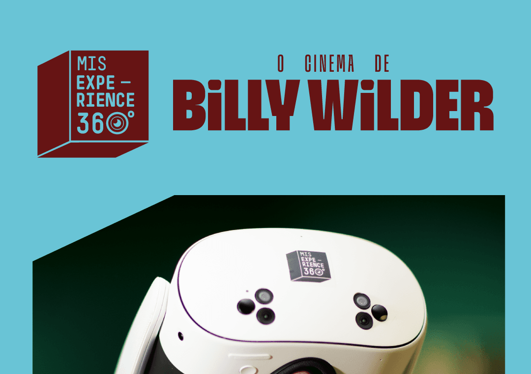 Banner do evento MIS EXPERIENCE 360º - O cinema de Billy Wilde (Exposição)