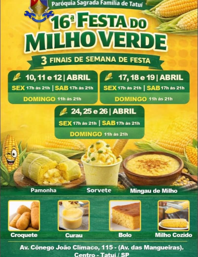 Banner do evento FESTA DO MILHO VERDE DA PARÓQUIA DA SAGRADA FAMILIA 