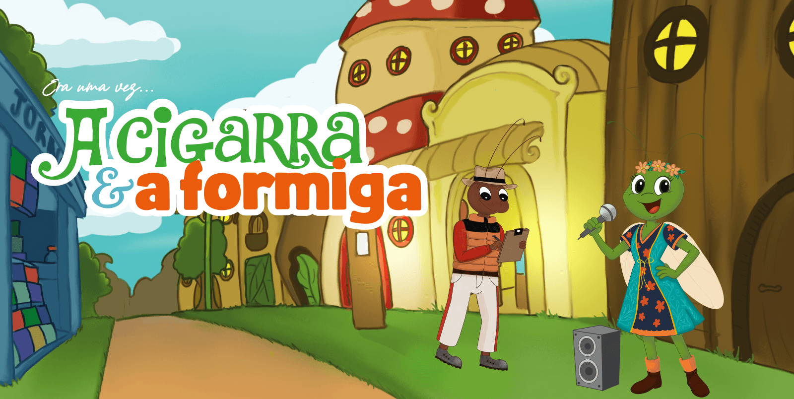 Banner do evento Circulação "Era uma vez...A Cigarra e a Formiga"