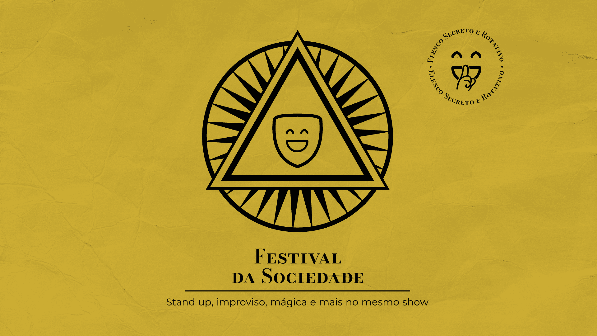 Banner do evento Festival da Sociedade | Stand up, improviso, mágica e mais. Tudo no mesmo show
