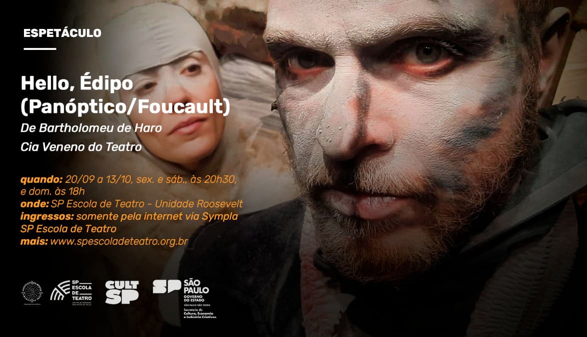 Banner do evento Espetáculo “Hello, Édipo (Panóptico/Foucault)”