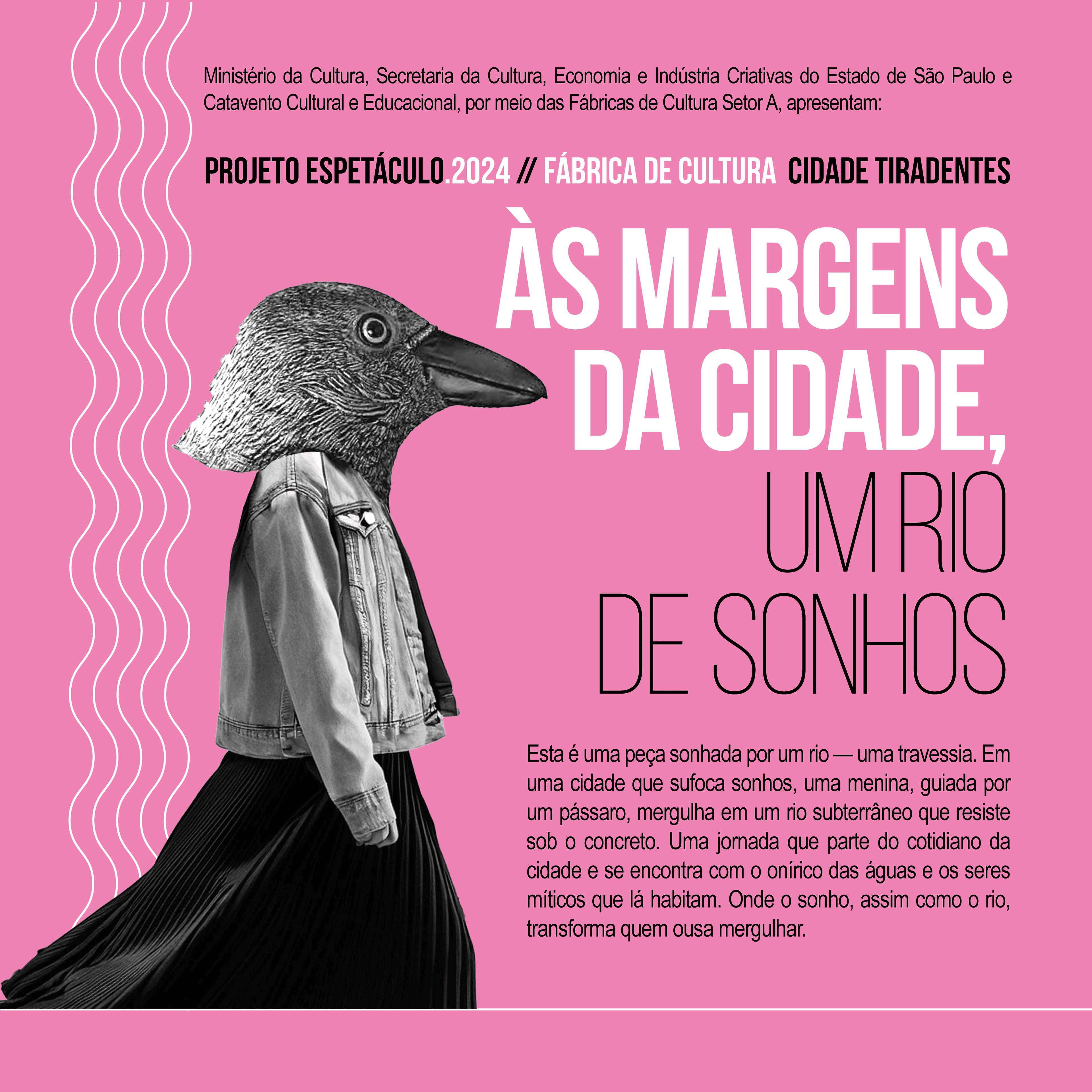 Banner do evento Projeto Espetáculo 2024 – As margens da cidade, um rio de sonhos
