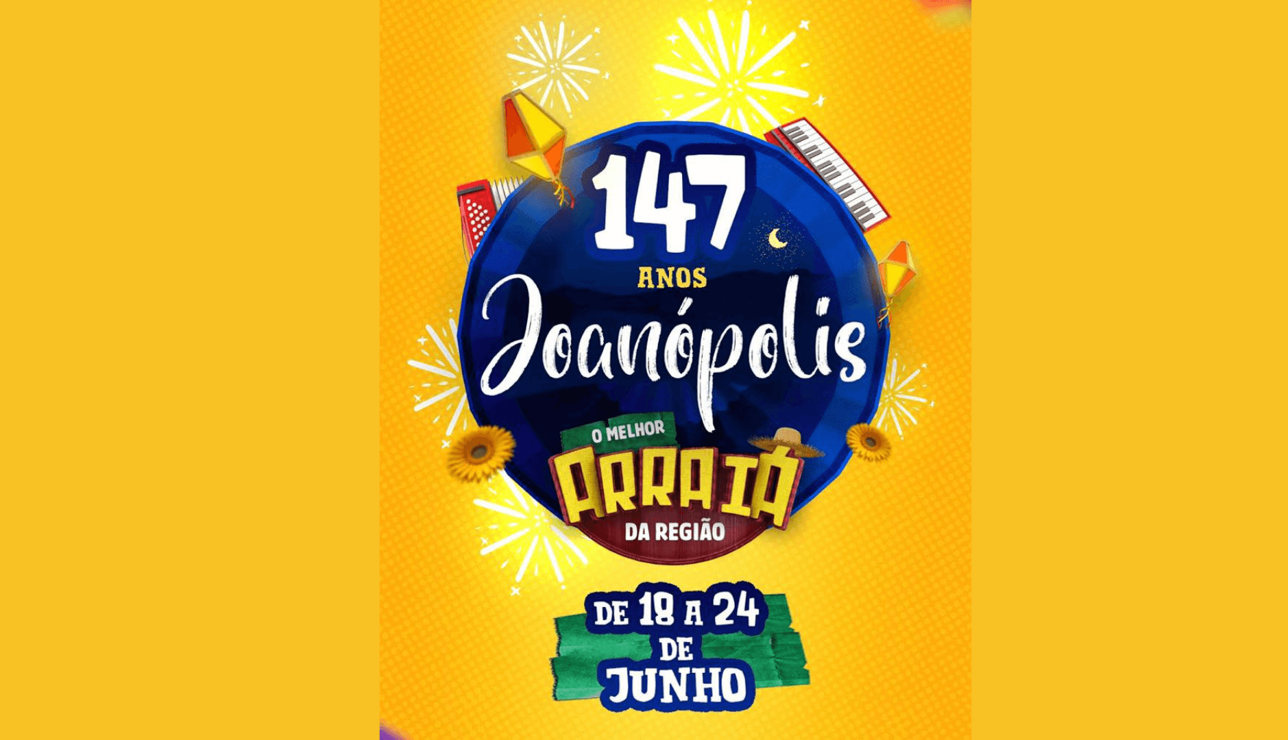 Banner do evento Festa de São João Batista e 147 anos de Joanópolis
