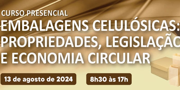 Banner do evento Curso: Embalagens Celulósicas: Propriedades, Legislação e Economia Circular (Ital-Apta)