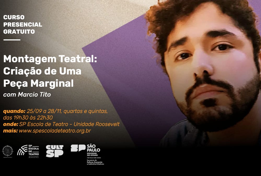 Banner do evento Curso de extensão “Montagem Teatral: Criação de Uma Peça Marginal”