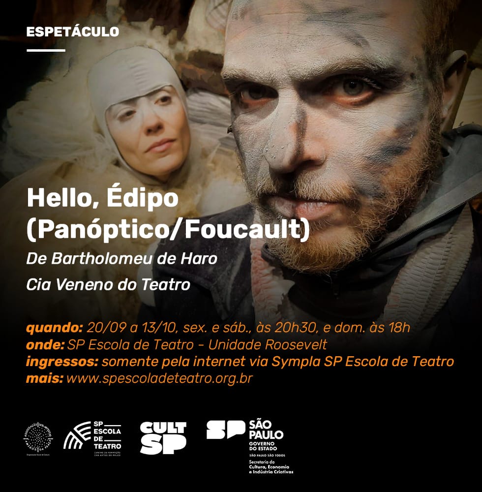 Banner do evento Espetáculo “Hello, Édipo (Panóptico/Foucault)”