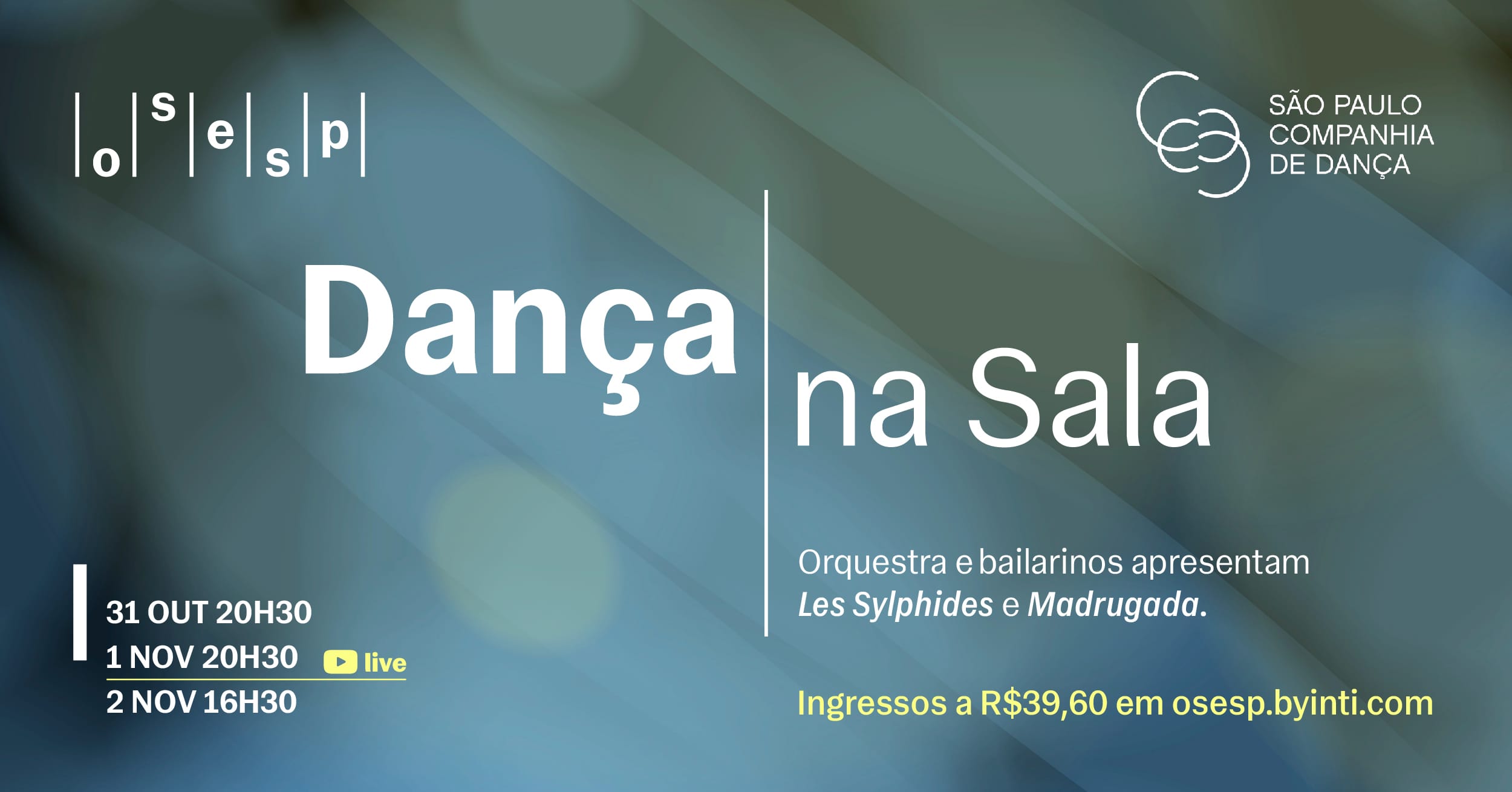 Banner do evento Dança na Sala: Osesp e São Paulo Cia. de Dança