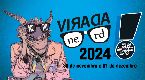 Banner do evento Virada Nerd e Dia do Quadrinho Grátis