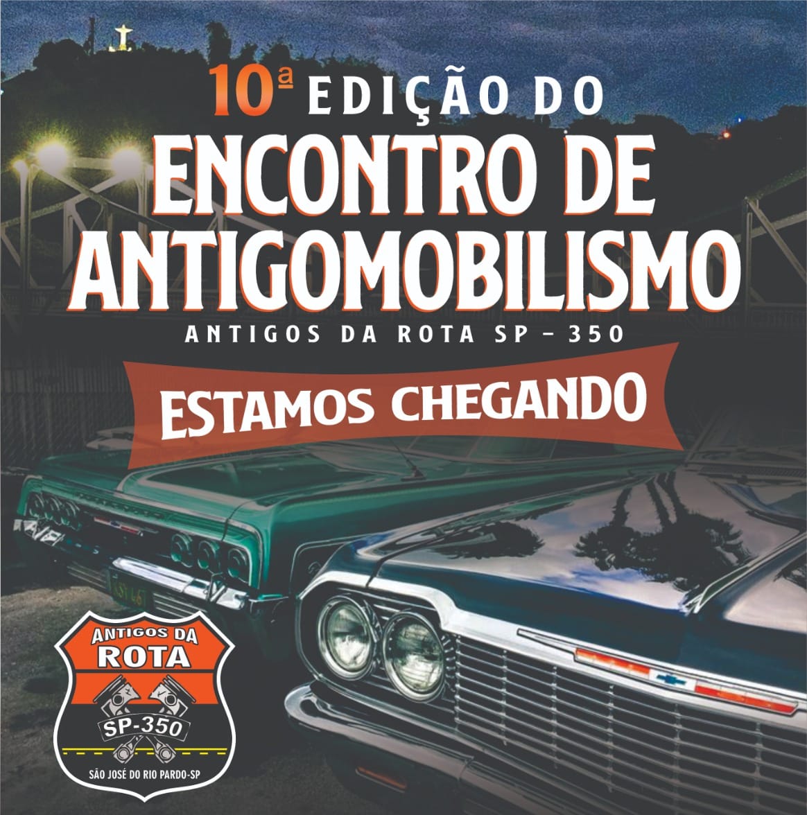 Banner do evento 10º Encontro de Antigomobilismo Antigos da Rota SP-350 