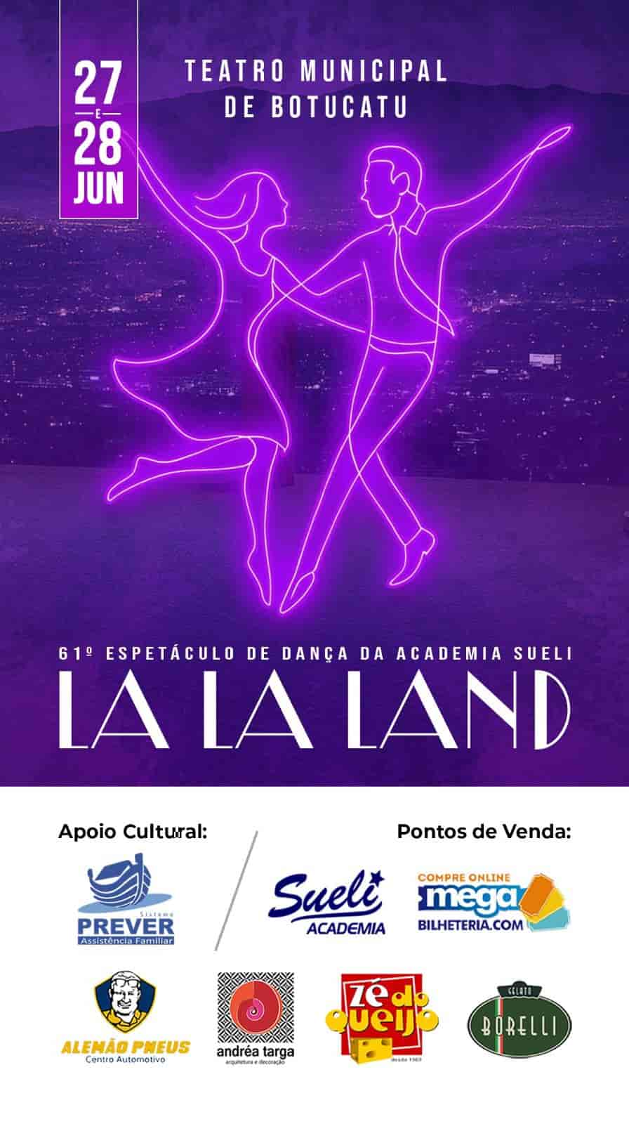 Banner do evento 61º ESPETÁCULO DE DANÇA DA ACADEMIA SUELI - LA LA LAND 🩰