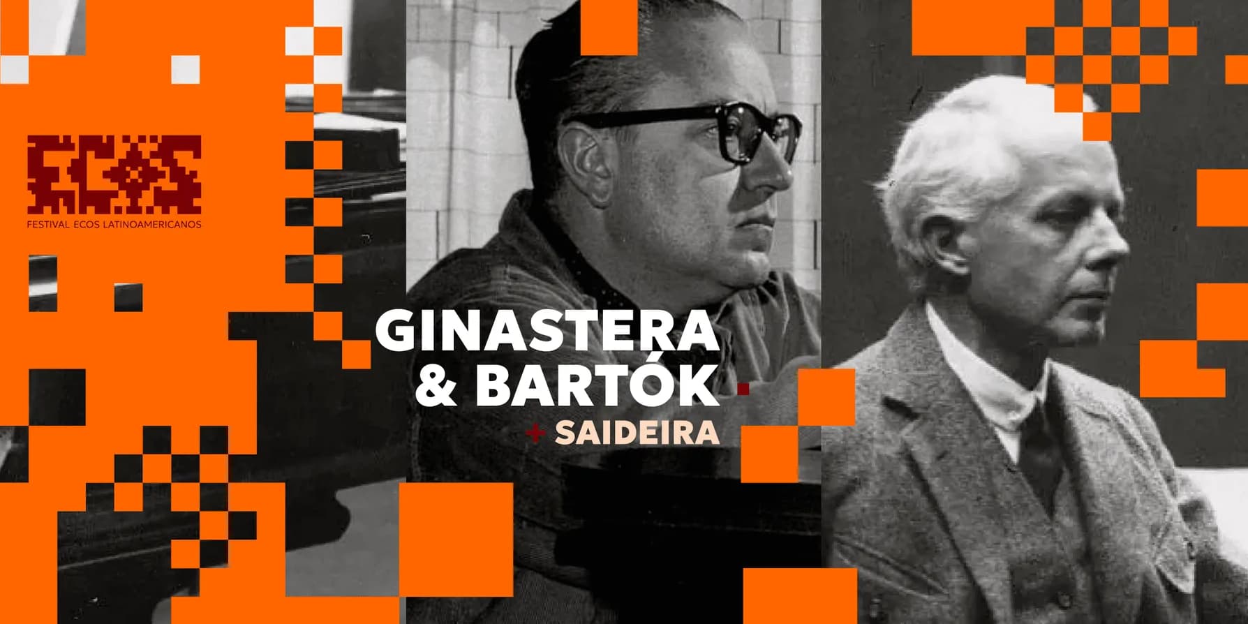 Banner do evento Festival Ecos Latinoamericanos | Ginastera & Bartók + Saideira