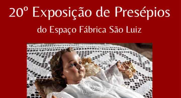 Imagem do evento 20ª Exposição de Presépios do Espaço Fábrica São Luiz