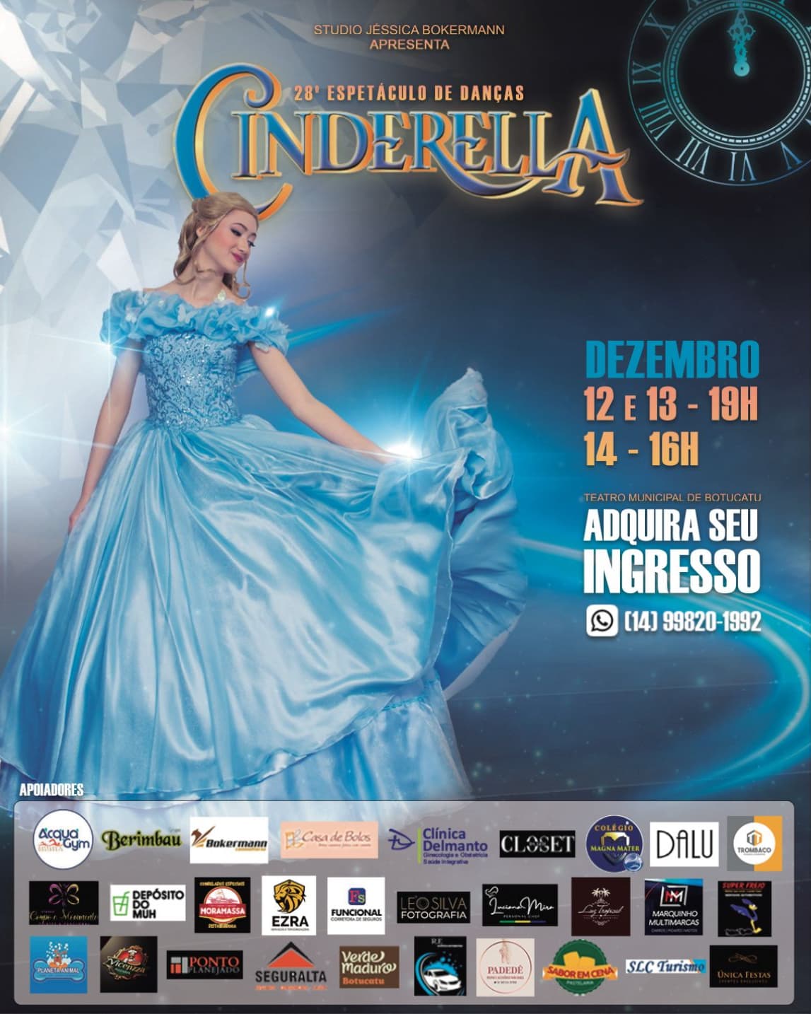 Banner do evento Studio Jéssica Bokermann apresenta seu 28º Espetáculo de Dança CINDERELLA