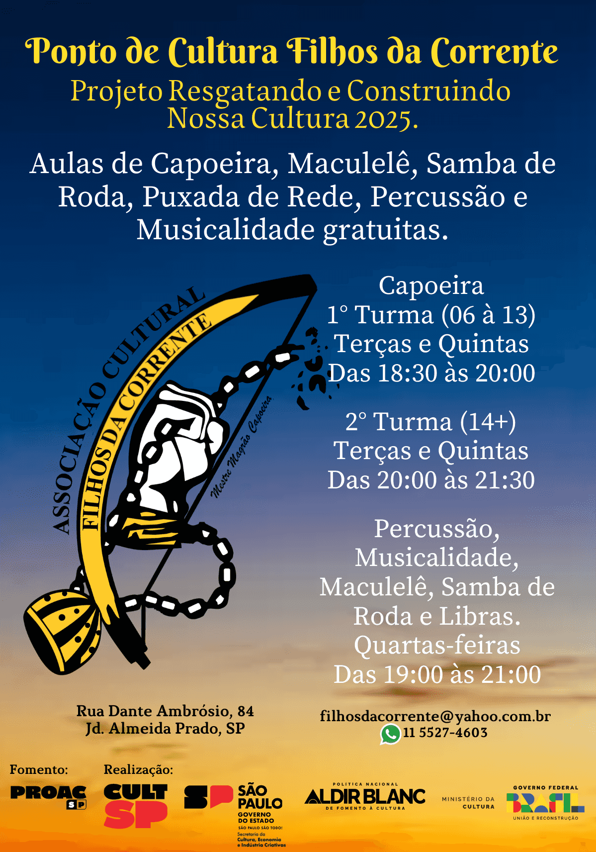 Imagem do evento Aulas de Capoeira, Maculelê, Percussão, Samba de Roda.