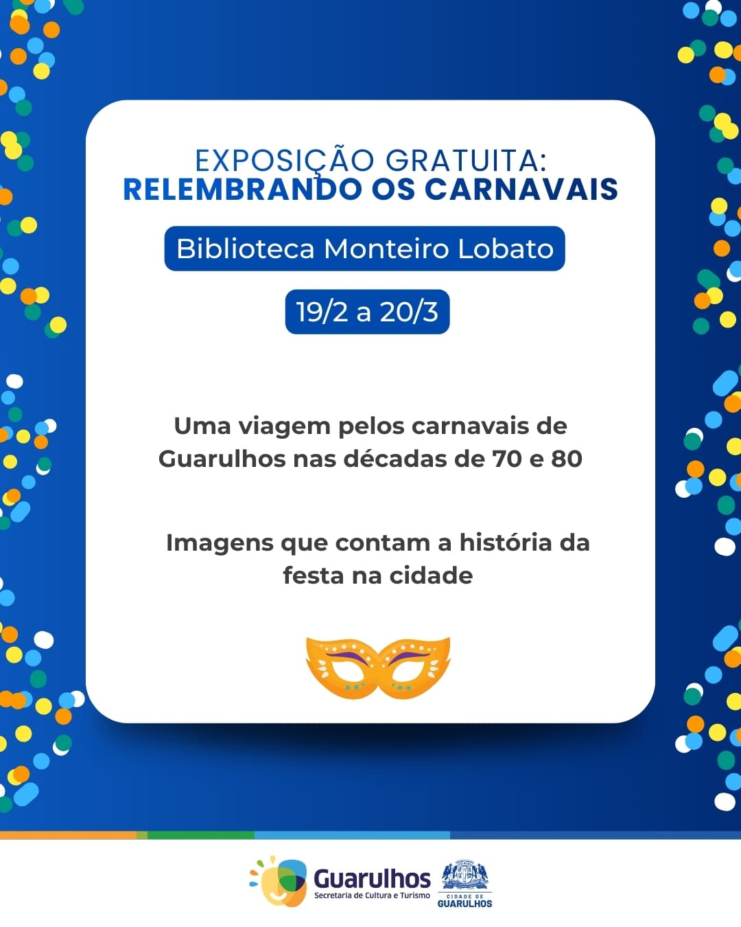 Banner do evento EXPOSIÇÃO DE CARNAVAL: RELEMBRANDO OS CARNAVAIS