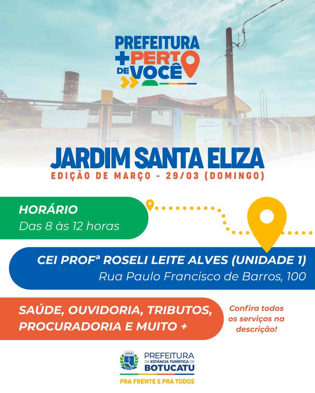 Imagem do evento 🏢➡️🏡 PREFEITURA + PERTO DE VOCÊ: Edição de Março no Jardim Santa Eliza